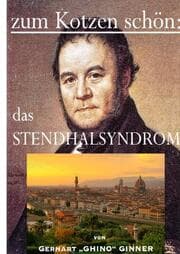 Cover von zum Kotzen schön, das STENDHALSYNDROM