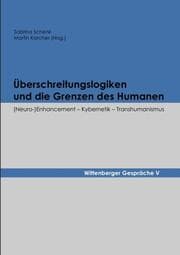 Cover von Überschreitungslogiken und die Grenzen des Humanen