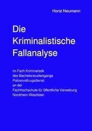 Cover von Die Kriminalistische Fallanalyse