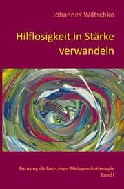 Cover von Hilflosigkeit in Stärke verwandeln