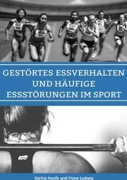 Cover von Gestörtes Essverhalten und häufige Essstörungen im Sport