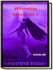Cover von 'Karl May - Winnetou - Bände 1 bis 3 - Erstausgabe 1908/1909'