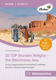 Cover von 10 TOP Stunden Religion: Die Gleichnisse Jesu