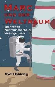 Cover von Marc und der Weltraum