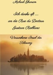 Cover von Ich denke oft ... an die Rue du Docteur Gustave Rioblanc