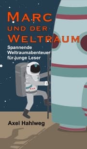Cover von Marc und der Weltraum
