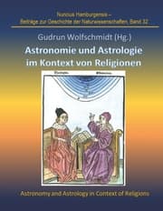 Cover von Astronomie und Astrologie im Kontext von Religionen