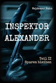 Cover von Inspektor Alexander Teil II