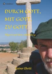 Cover von Durch Gott, mit Gott, zu Gott