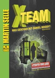 Cover von X-TEAM - Was geschah mit Daniel Moody?