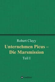 Cover von Unternehmen Picus - Die Marsmission