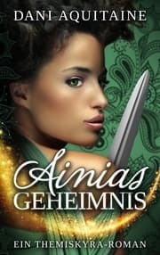 Cover von Ainias Geheimnis