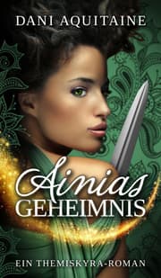 Cover von Ainias Geheimnis