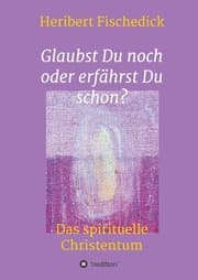 Cover von Glaubst Du noch oder erfährst Du schon?