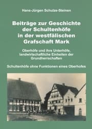 Cover von Beiträge zur Geschichte der Schultenhöfe in der westfälischen Grafschaft Mark