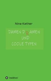 Cover von Damen-D(r)amen und coole Typen
