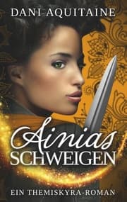 Cover von Ainias Schweigen