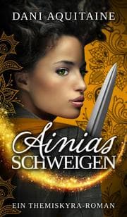 Cover von Ainias Schweigen