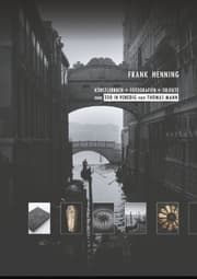 Cover von KÜNSTLERBUCH + FOTOGRAFIEN + OBJEKTE zum TOD IN VENEDIG von THOMAS MANN