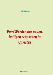 Cover von Vom Werden des neuen, heiligen Menschen in Christus