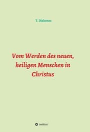 Cover von Vom Werden des neuen, heiligen Menschen in Christus