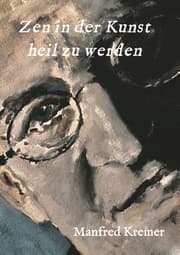 Cover von Zen in der Kunst heil zu werden
