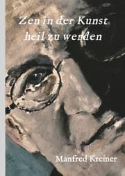 Cover von Zen in der Kunst heil zu werden