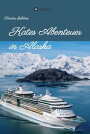 Cover von Kates Abenteuer in Alaska