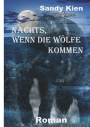 Cover von Nachts, wenn die Wölfe kommen