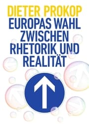 Cover von Europas Wahl zwischen Rhetorik und Realität