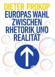 Cover von Europas Wahl zwischen Rhetorik und Realität