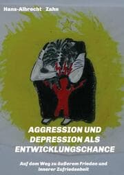Cover von AGGRESSION und DEPRESSION als ENTWICKLUNGSCHANCE