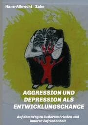 Cover von AGGRESSION und DEPRESSION als ENTWICKLUNGSCHANCE
