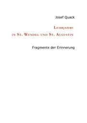 Cover von Lehrjahre in St. Wendel und St. Augustin