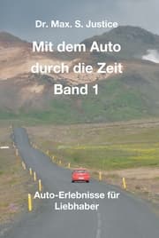 Cover von Mit dem Auto durch die Zeit Band 1