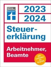 Cover von Steuererklärung 2023/2024 für Arbeitnehmer und Beamte - Steuern sparen leicht gemacht, mit praktischen Beispielen und Steuertipps, geeignet für Anfänger