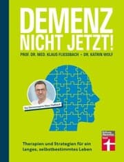 Cover von Demenz. Nicht Jetzt! - Ratgeber zu Diagnose und Behandlung für Angehörige und Betroffene