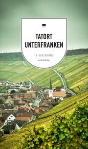 Cover von Tatort Unterfranken