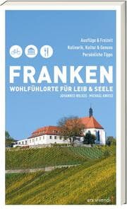 Cover von Franken - Wohlfühlorte für Leib und Seele