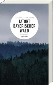 Cover von Tatort Bayerischer Wald