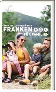 Cover von Der Ausflugs-Verführer Franken für Familien