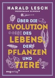 Cover von Über die Evolution des Lebens, der Pflanzen und Tiere