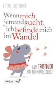 Cover von Wenn mich jemand sucht, ich befinde mich im Wandel