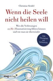Cover von Wenn die Seele nicht heilen will