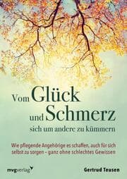 Cover von Vom Glück und Schmerz, sich um andere zu kümmern