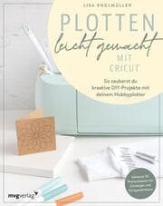 Cover von Plotten leicht gemacht mit Cricut