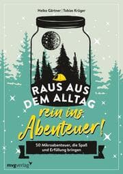 Cover von Raus aus dem Alltag, rein ins Abenteuer!