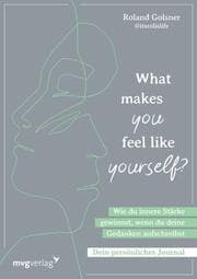 Cover von What makes you feel like yourself?