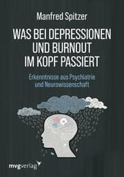 Cover von Was bei Depressionen und Burnout im Kopf passiert