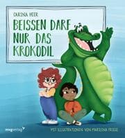 Cover von Beißen darf nur das Krokodil